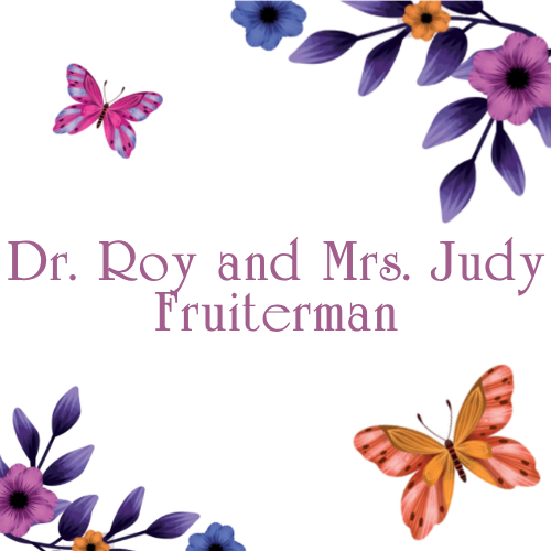 Dr. Roy and Mrs. Judy Fruiterman