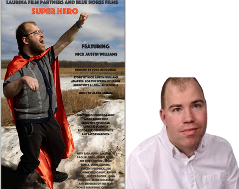 Image shows the movie poster for a movie called superhero, and has a photo of the star and screenplay writer, Nick Williams, who is a graduate of Living Resources College Program.
